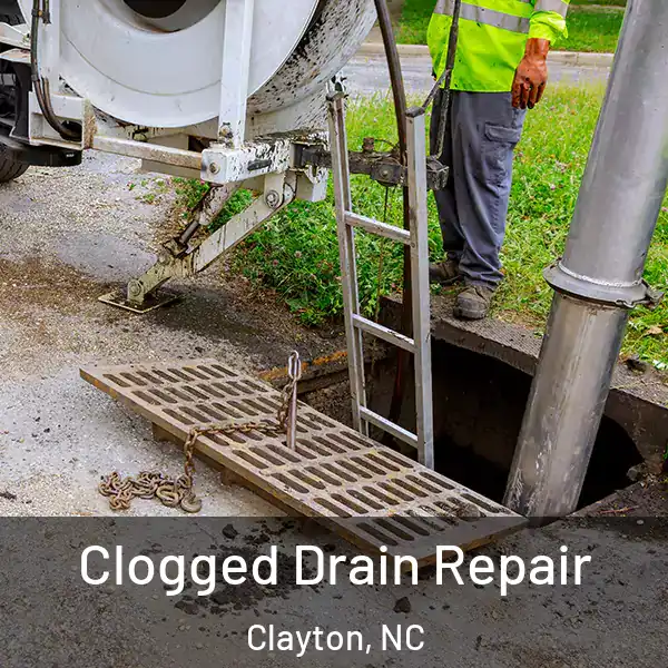  Clogged Drain Repair Clayton, NC