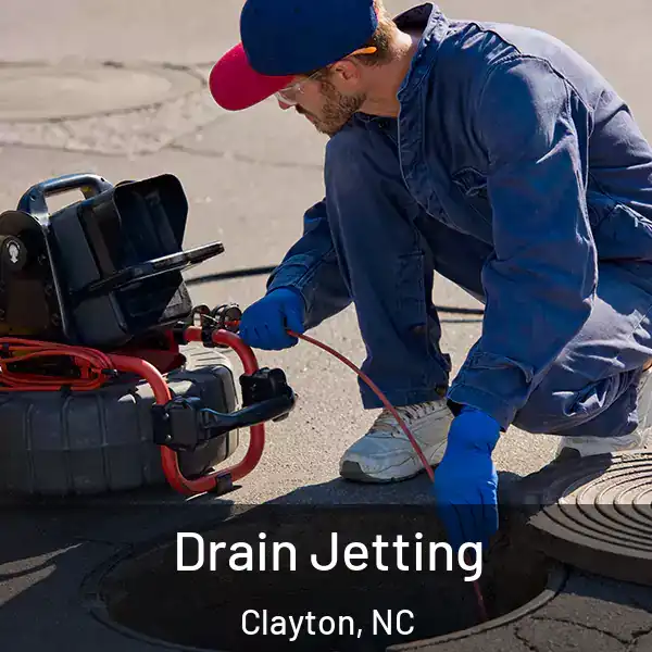  Drain Jetting Clayton, NC