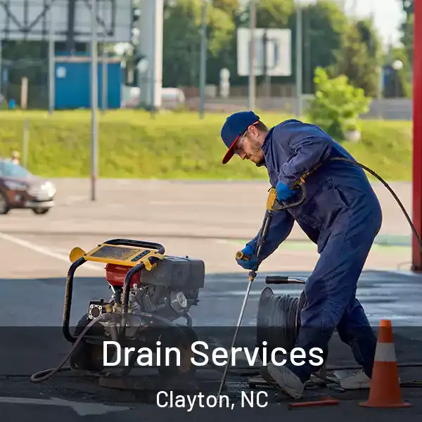  Drain Services Clayton, NC