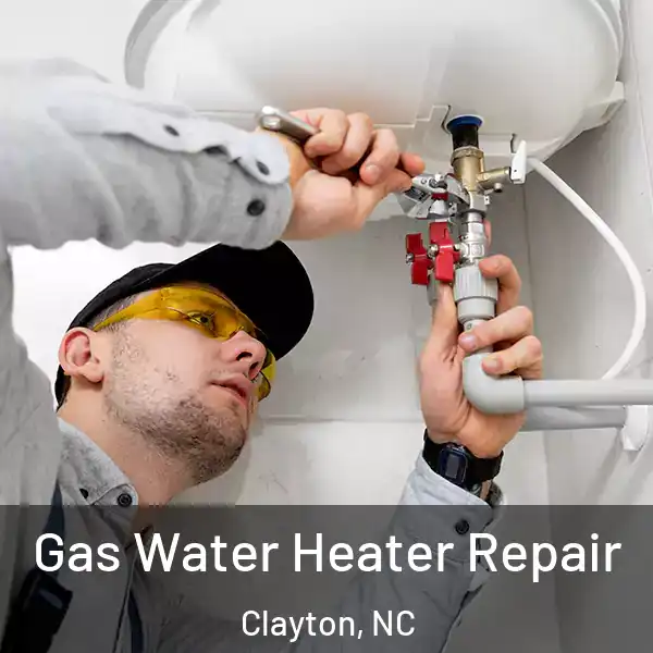  Gas Water Heater Repair Clayton, NC