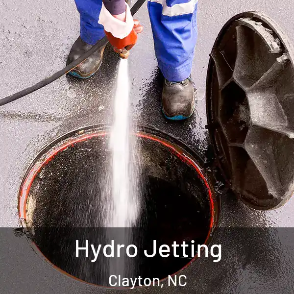  Hydro Jetting Clayton, NC