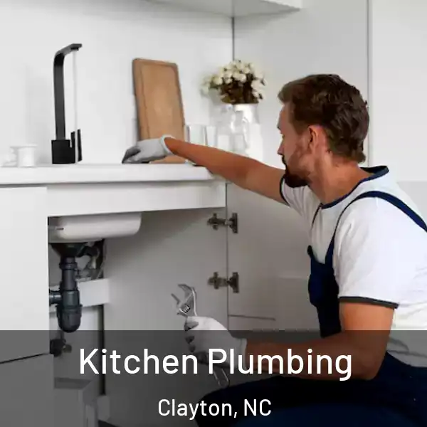  Kitchen Plumbing Clayton, NC