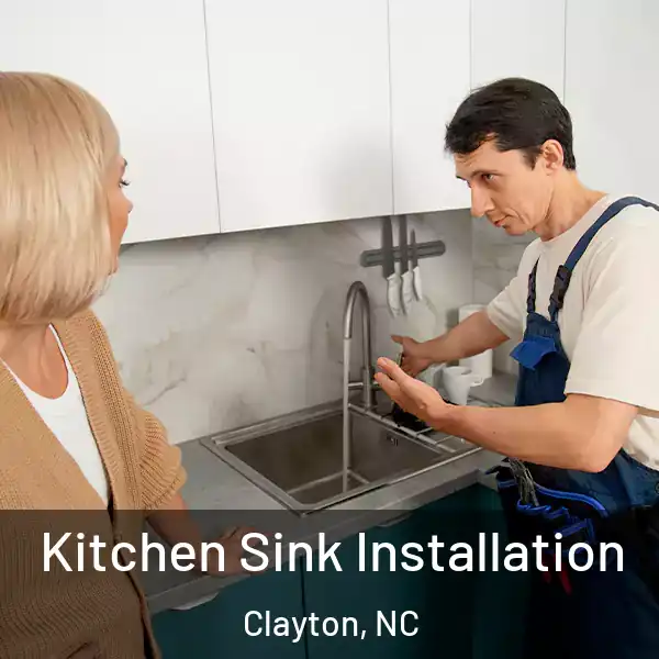  Kitchen Sink Installation Clayton, NC