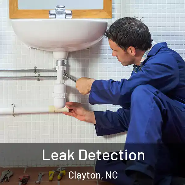  Leak Detection Clayton, NC