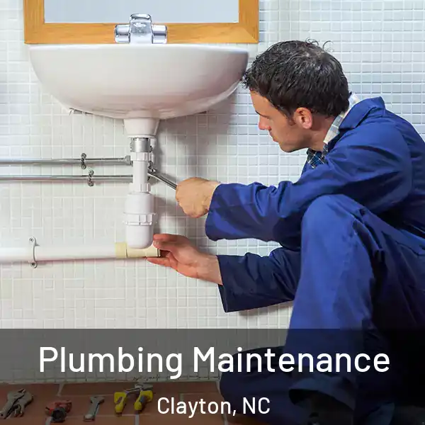  Plumbing Maintenance Clayton, NC