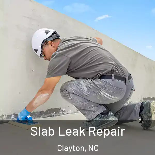  Slab Leak Repair Clayton, NC