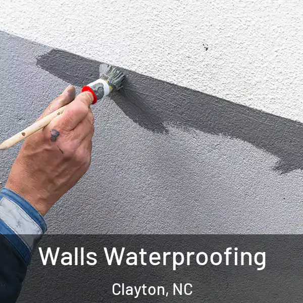  Walls Waterproofing Clayton, NC
