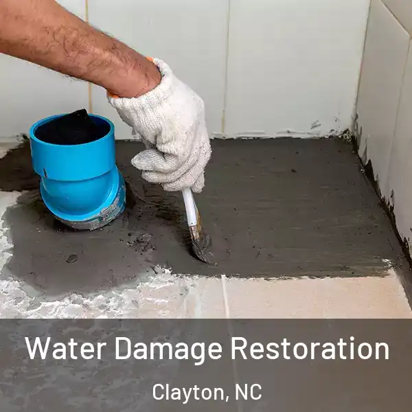  Water Damage Restoration Clayton, NC